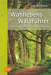 Wohllebens Waldf&uuml;hrer